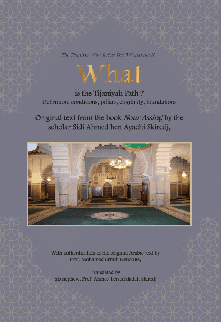 What is the Tijāniyya Path : Definition, conditions, pillars, eligibility and foundations (The Tijāniyya Way Series: The 5W and the H)