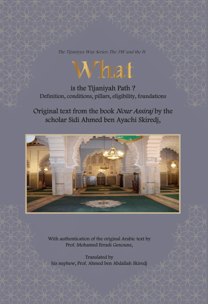 What is the Tijāniyya Path : Definition, conditions, pillars, eligibility and foundations (The Tijāniyya Way Series: The 5W and the H)