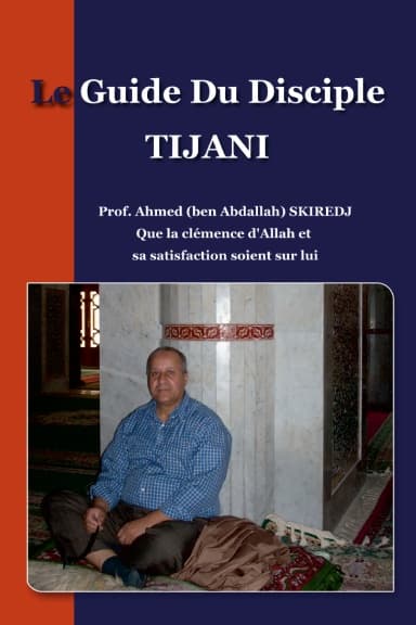 Le guide du disciple tidjani